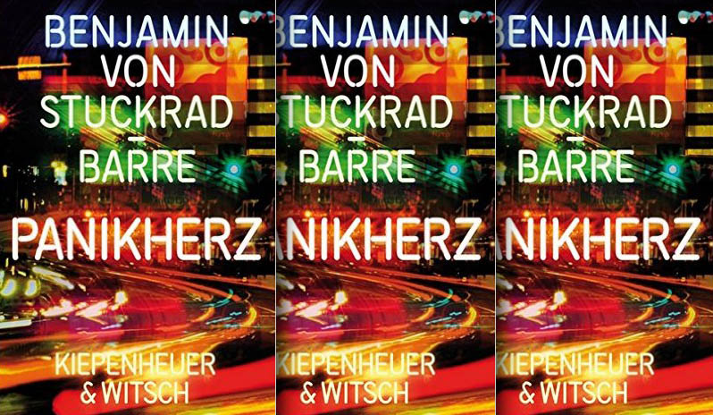 Panikherz – Benjamin von Stuckrad-Barres bewegendes Meisterwerk