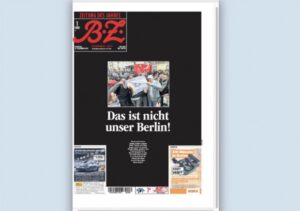 B.Z.-Titel: „Das ist nicht unser Berlin“