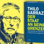 Sarrazin über die Grenzen des Staates in Zeiten der Migration