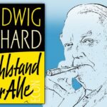 Ludwig Erhard – Der Exot im Kanzleramt