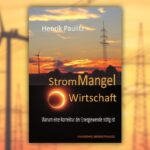10 Jahre nach Fukushima: Strom-Mangelwirtschaft in Deutschland