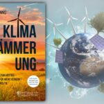 Grüne Klimakiller oder Von der Mär klimaneutraler Energiegewinnung