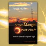 Mit der Energiewende entschlossen in ein grünes Nirwana