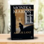 Monika Maron erzählt von Helden in postheroischen Zeiten