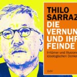 Thilo Sarrazin über die Vernunft und ihre Feinde