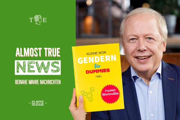WDR mit Fibel „Gendern für dummies“ gegen Sprach-Unfälle