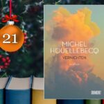 Houellebecq erkennt die Strukturen im Nebel der Gegenwart