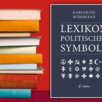 Die große Macht politischer Symbole