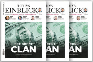 Tichys Einblick 06-2023: Der Grüne Clan