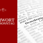 Demokratische Gedankensplitter in demokratievergessenden Zeiten
