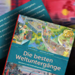 Das grüne Halleluja der besten deutschen Weltuntergänge
