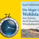 Eine Zeitreise durch Deutschlands Wirtschaftspolitik