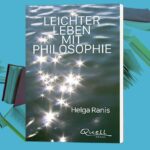 Leben mit dem Abgrund: Wie uns Philosophie helfen kann