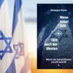 Israel und der Westen: Warum unser Schicksal untrennbar verwoben ist